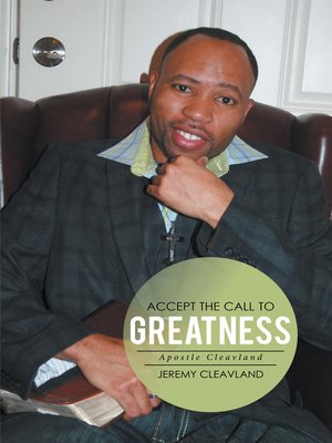 cover image of Accept the Call to Greatness